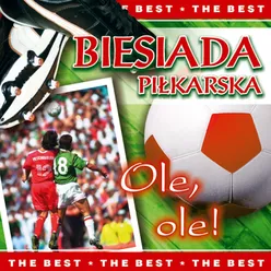 Biesiada Piłkarska - Ole, ole!-The Best
