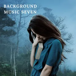 Background music seven