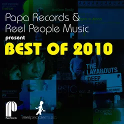 Papa Records & Reel People Music Present: Best of 2010