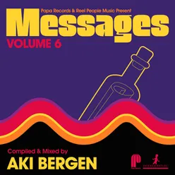 Papa Records & Reel People Music Present Messages, Vol. 6-Compiled by Aki Bergen