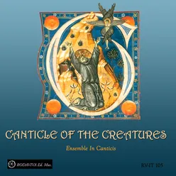 Canticle of the Creatures-Ensemble In Canticis