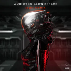 Alien Dreams-IKØN remix