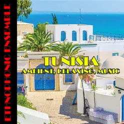 Tunisia-Ambient Relaxing