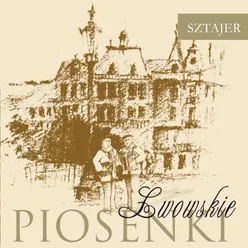 Piosenki lwowskie: Sztajer