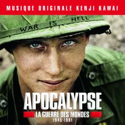 Apocalypse la guerre des mondes 1945-1991-Bande originale de la série d'Isabelle Clarke et Daniel Costelle