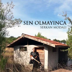 Sen Olmayınca