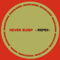 Never Sleep-Remix
