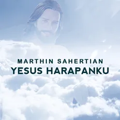 Yesus Harapanku