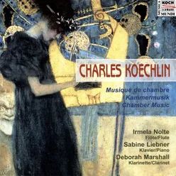 Koechlin: Chamber Music for Flute, Clarinet and Piano