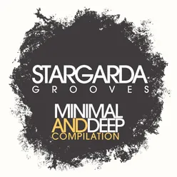 Stargarda Grooves - Minimal And Deep Compilation