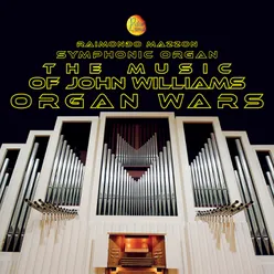 Organ Wars: The Music of John Williams