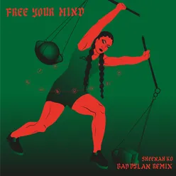 Free Your Mind-Remix