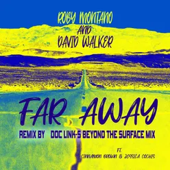 Far Away-Doc Link-S Beyond the Surface Mix