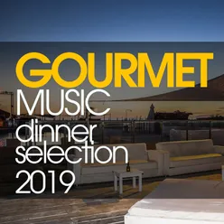 Gourmetmusic - Dinner Selection 2019