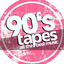 90s Tapes - All The Best Music