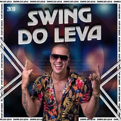 Swing do Leva 2K19