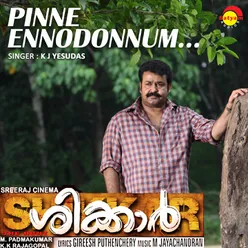 Pinne Ennodonnum-Shikkar