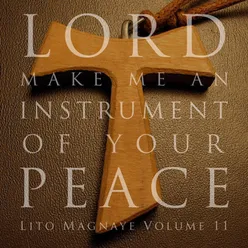 Lord Make Me An Instrument Of Your Peace, Vol. 11-Minus One W/ Backup Vocals