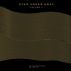 Over Under Away, Vol. 1