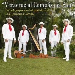 Veracruz al Compás del Son-De la Agrupación Cultural Musical Los Hermanos Carrillo