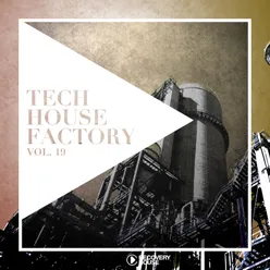 Tech House Factory, Vol. 19