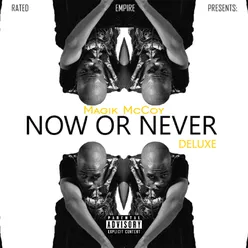 Now or Never-Deluxe Edition