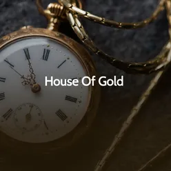 House of Gold