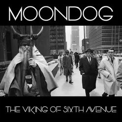 Moondog Monologue-Remastered 2019