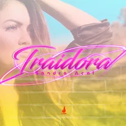 Traidora