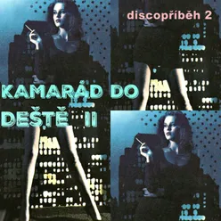 Kamarád do deště 2 / diskopříběh 2