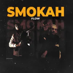 Smokah Flow #1