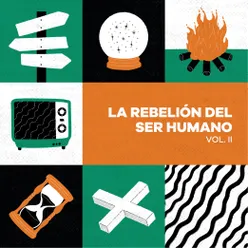 La Rebelión del Ser Humano