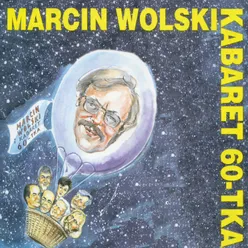 Marcin wolski i kabaret 60-tka