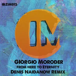 From Here to Eternity-Denis Naidanow Remix