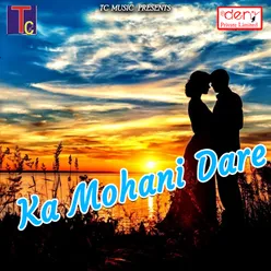 Ka Mohani Dare