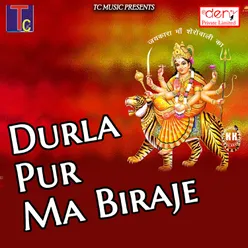 Durla Pur Ma Biraje