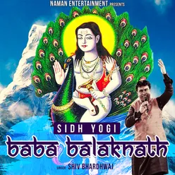 Sidhi Yogi Baba Balak Nath