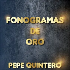 Fonograma de Oro Pepe Quintero