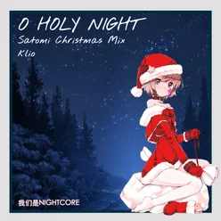 O Holy Night-Satomi Christmas Mix