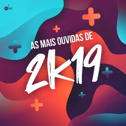 As Mais Ouvidas de 2019