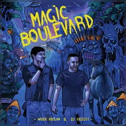 Magic boulevard