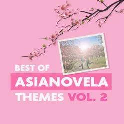 Best of Asianovela Themes, Vol. 2