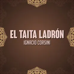 El Taita Ladrón-Tango