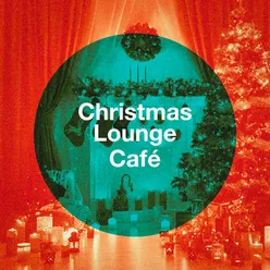 Christmas Lounge Café