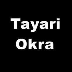 Tayari Okra