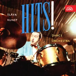 Hits! Sláva Kunst Dance Orchestra