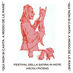 "Qui non si canta a modo de le rane"-Festival della satira in note 1993