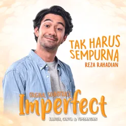 Tak Harus Sempurna-OST Film Imperfect: Karier, Cinta & Timbangan