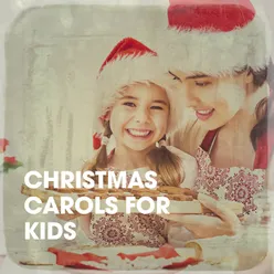 Christmas Carols for Kids