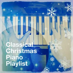 Classical Christmas Piano Playlist